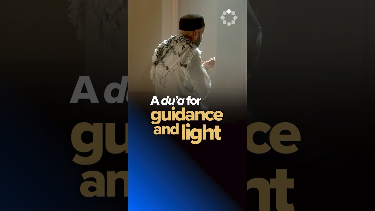 A Du&rsquo;a for Guidance, Clarity, and Light | The Name I Need