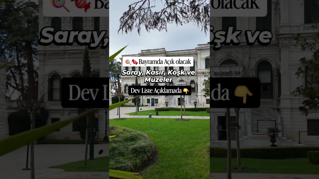 Bayramda Gezilecek Yerler Dev Liste #istanbul #bayram #gezi #gezilecekyerler