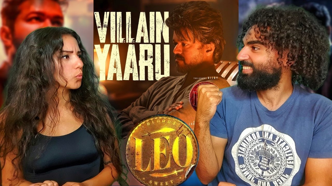 🇮🇳 REACTING TO LEO - VILLAIN YAARU Lyric | Thalapathy Vijay | Anirudh | Lokesh (REACTION)