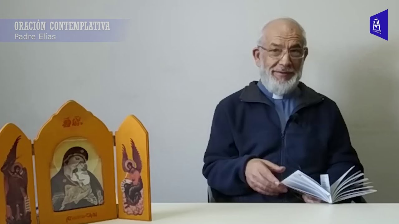 Oración Contemplativa. Parte 1