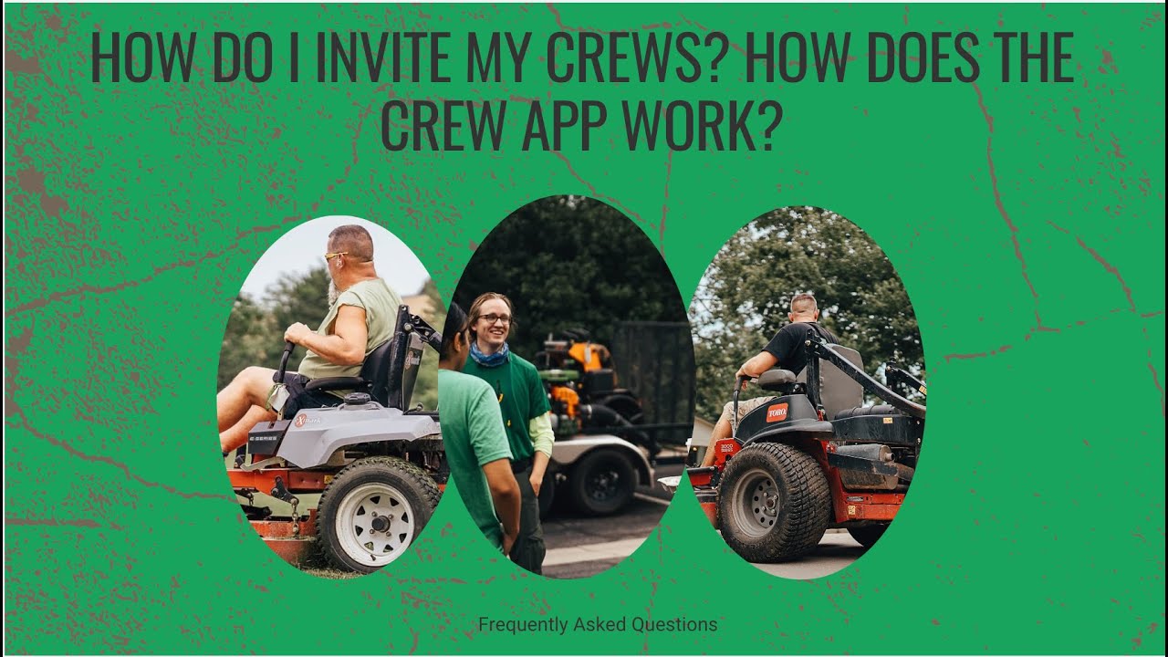 FAQ - How do I invite my crew? How does the crew app work?
