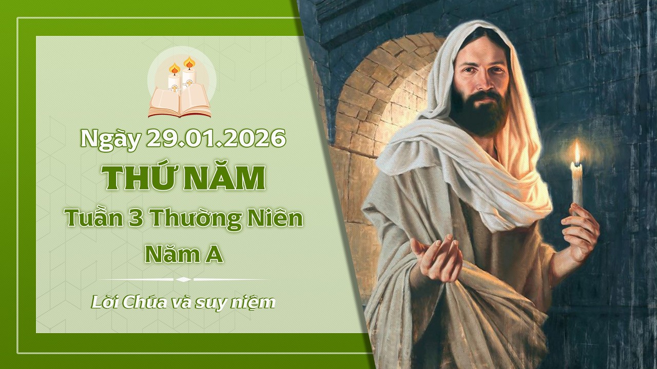 Suy niệm THỨ NĂM TUẦN 3 THƯỜNG NIÊN - NĂM A