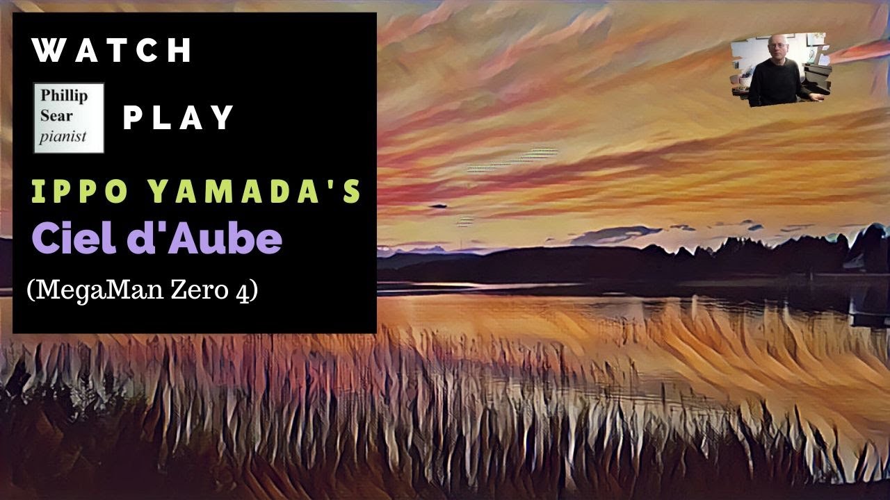 Ippo Yamada : Ciel d'Aube , from soundtrack to Mega Man Zero 4