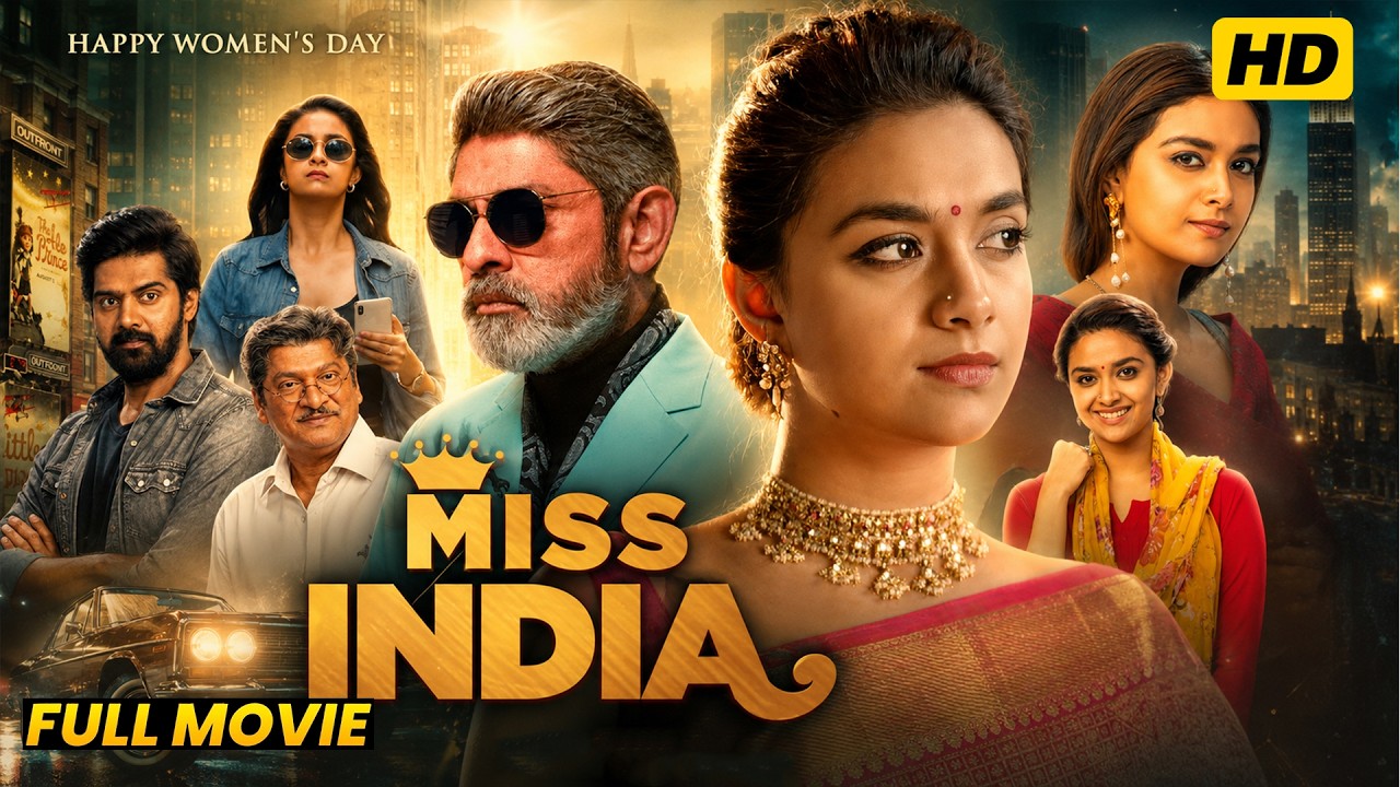 Miss India Telugu Full HD Movie || Keerthy Suresh Lady Oriented Super Hit Movie || Matinee Show