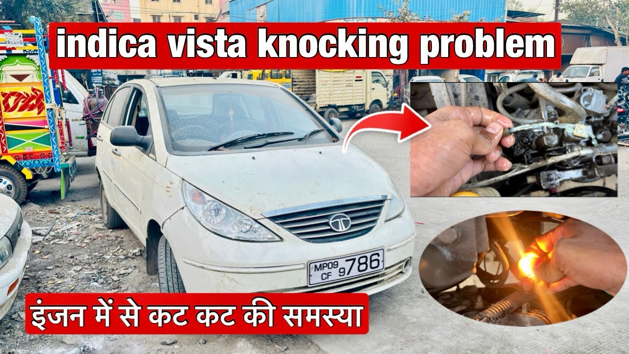 Tata indica vista knocking problem / indica vista engine noise