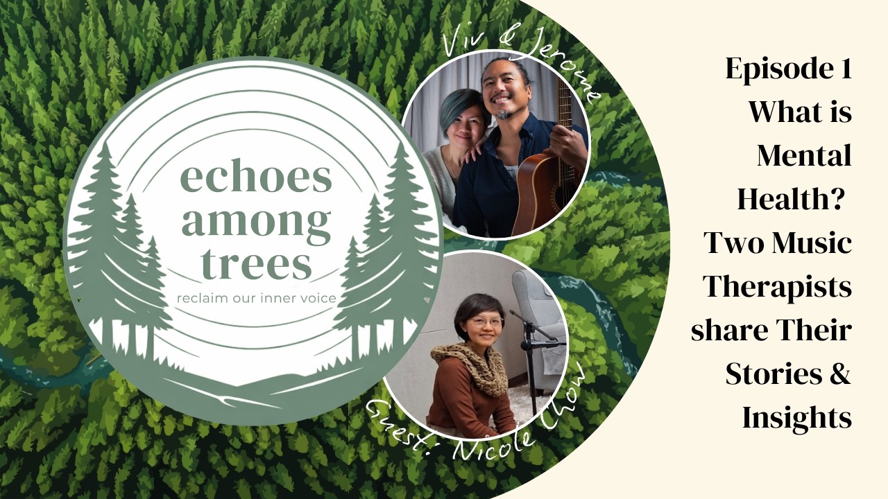 What is Mental Health?: Two Music Therapists Share Their Stories & Insights