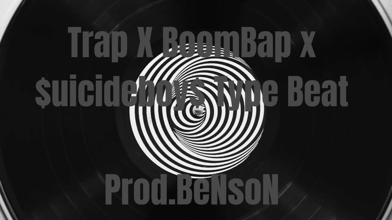 ]FREE] Trap X BoomBap x $uicideboy$ Type Beat