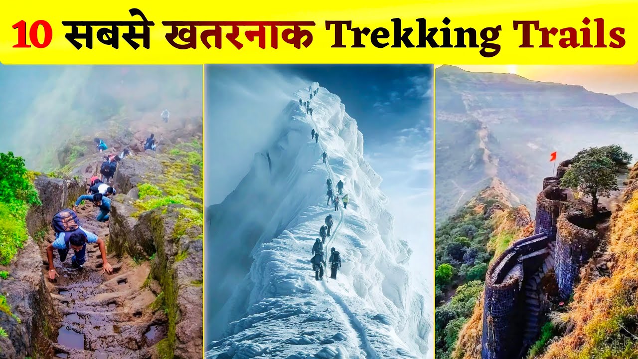 India’s Deadliest Treks with Stunning Views | Top 10 Trekking Trails
