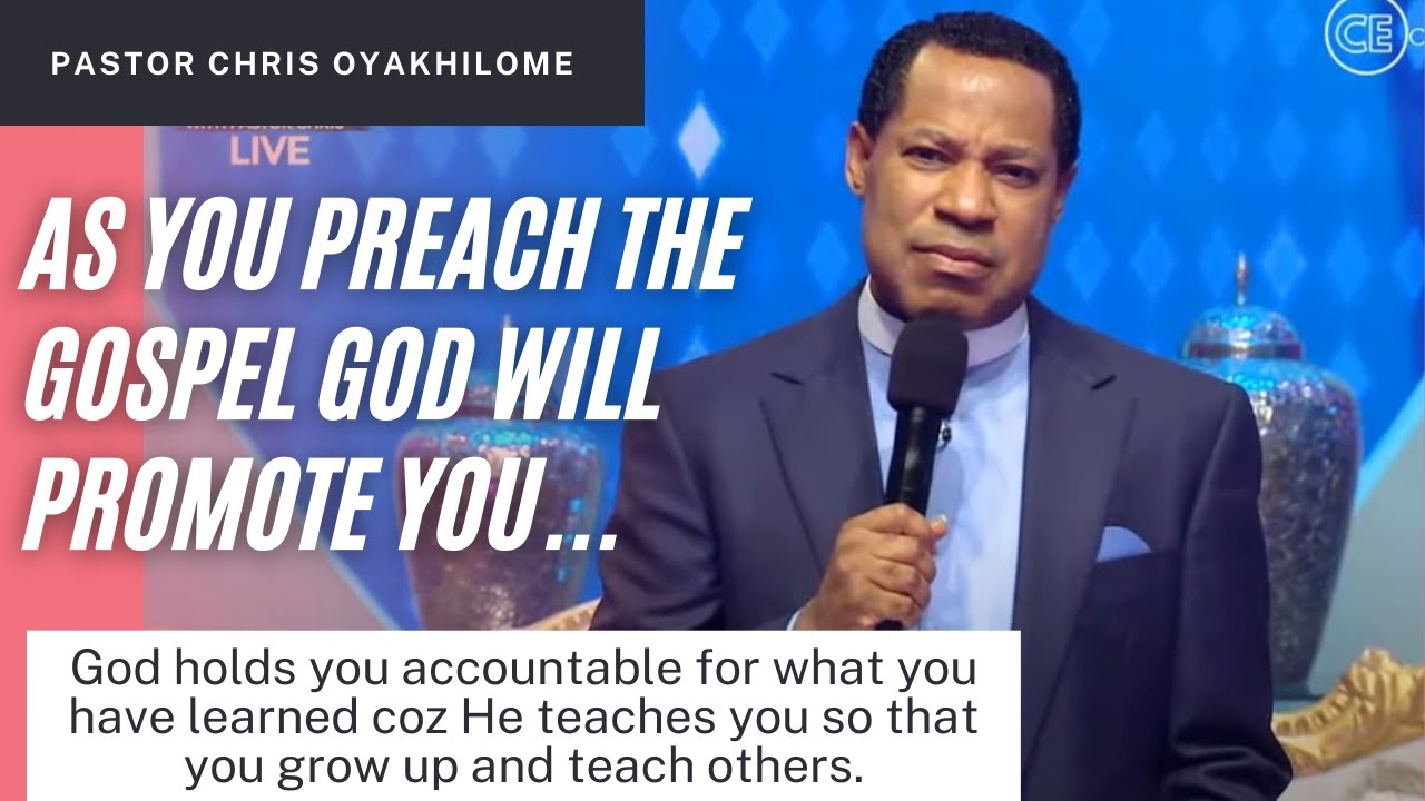 Looking for a promotion? As you preach the gospel God will promote you | Pastor Chris Oyakhilome
