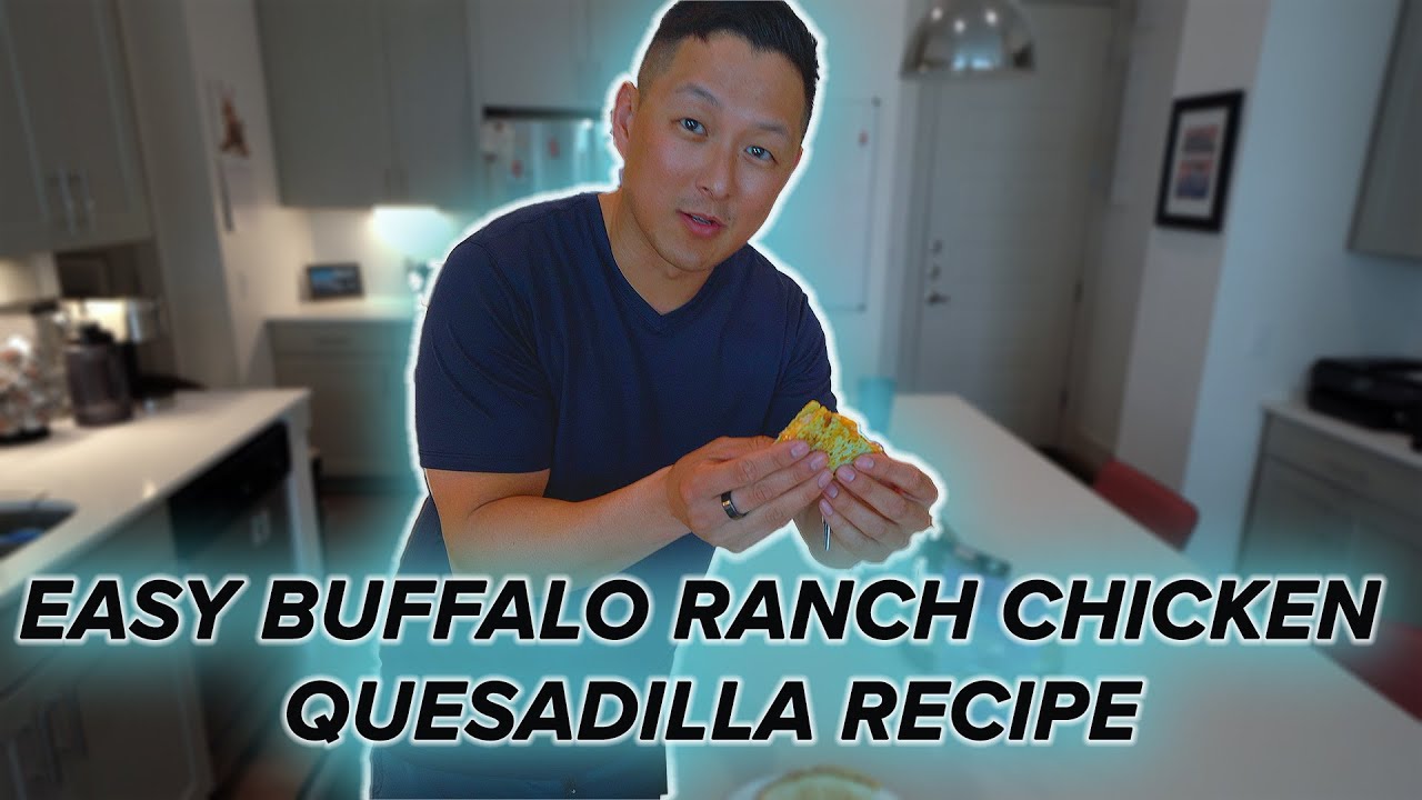 Buffalo Ranch Chicken Quesadilla Recipe