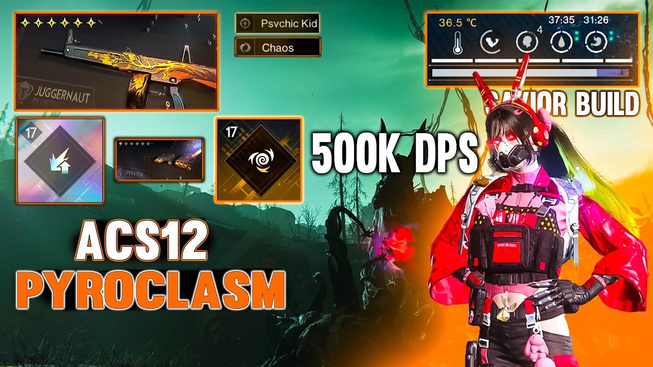 ONCE HUMAN HUGE DPS 500K BUILD PVE ACS12 PYROCLASM NEW SHINY MODS