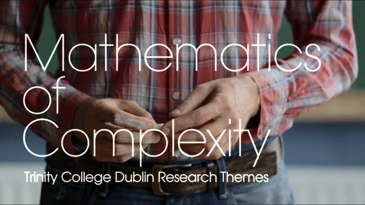 Mathematics of Complexity Research Theme at Trinity