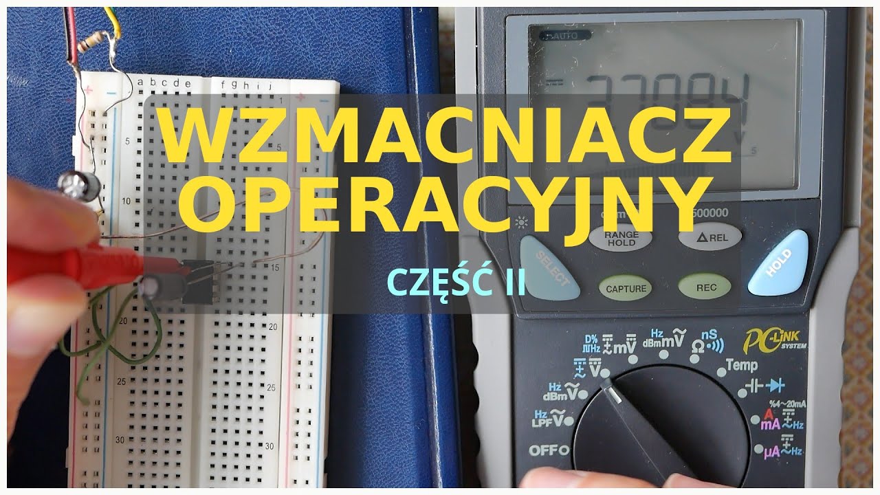 Wzmacniacz operacyjny - jak działa? (część II)  [ podstawy elektroniki ]