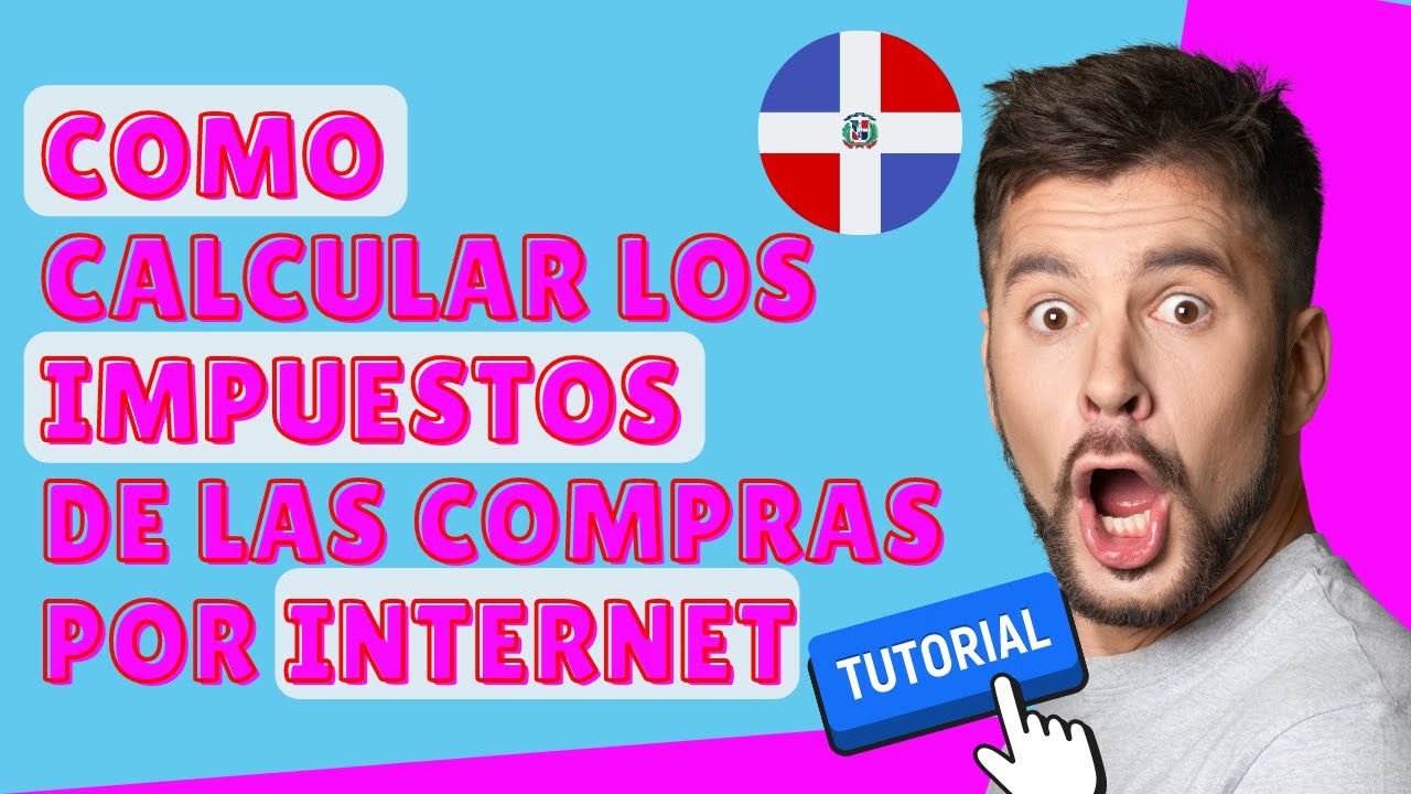 👉Como Calcular los Impuestos de las Compras por Internet 🇩🇴 SIGA & DGA