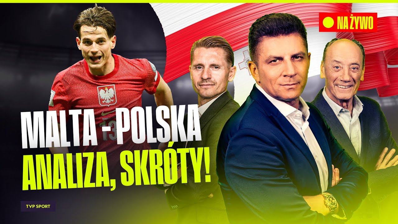 BOREK, WICHNIAREK I GOŚCIE: POLSKA WYGRAŁA Z MALTĄ 3:2! CZAS NA BARAŻE! SKR&Oacute;TY, ANALIZA. EL. MŚ 2026