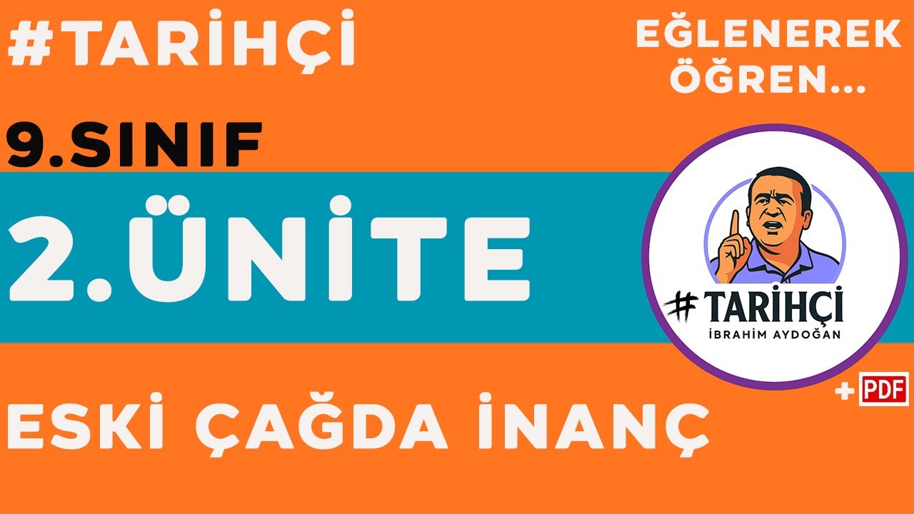 9.Sınıf Tarih Yeni Müfredat - Eski Çağda İnanç