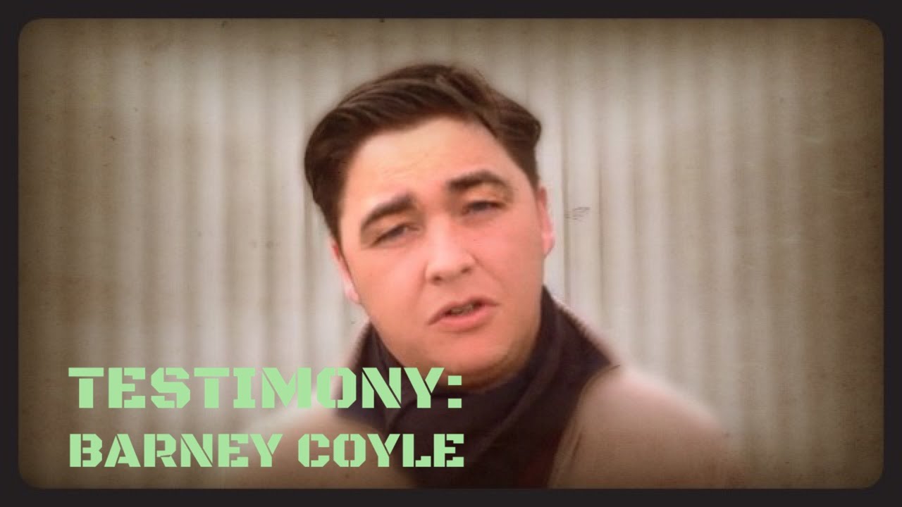 Testimony: Barney Coyle