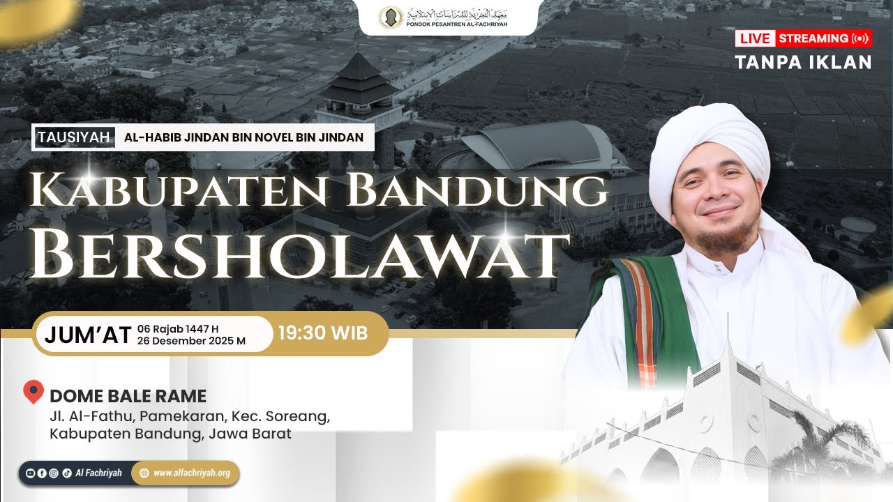 🔴LIVE TAUSIYAH HABIB JINDAN BIN NOVEL KABUPATEN BANDUNG BERSHOLAWAT | Jum'at, 26 Desember 2025