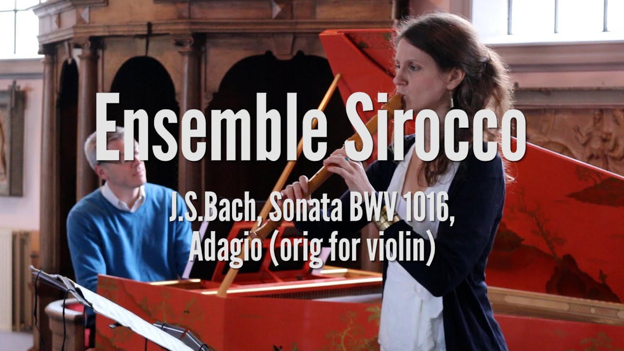 J.S. Bach, Sonata BWV 1016, Adagio (orig. for violin)