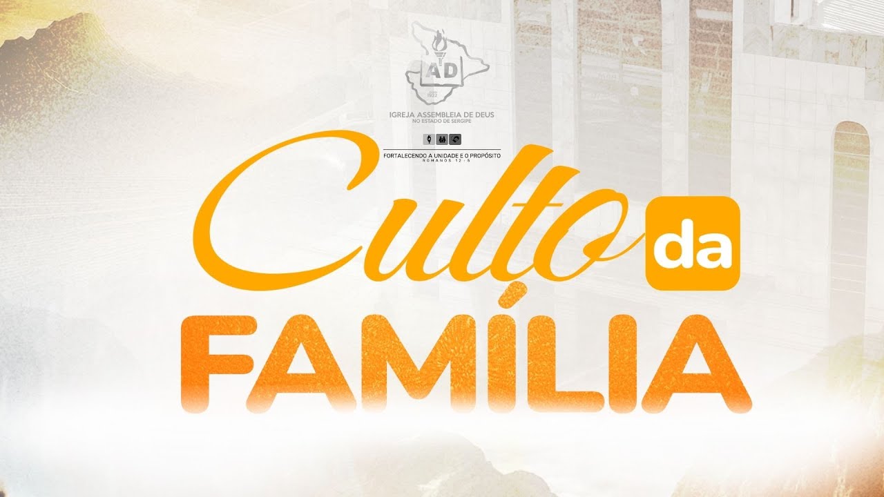CULTO DA FAMÍLIA - TEMPLO CENTRAL - AO VIVO - 01/02/2026