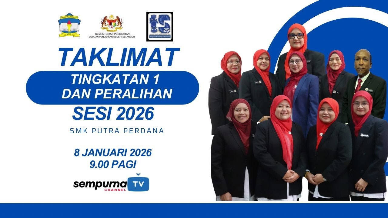 TAKLIMAT TINGKATAN 1 DAN PERALIHAN SESI 2026 SMK PUTRA PERDANA
