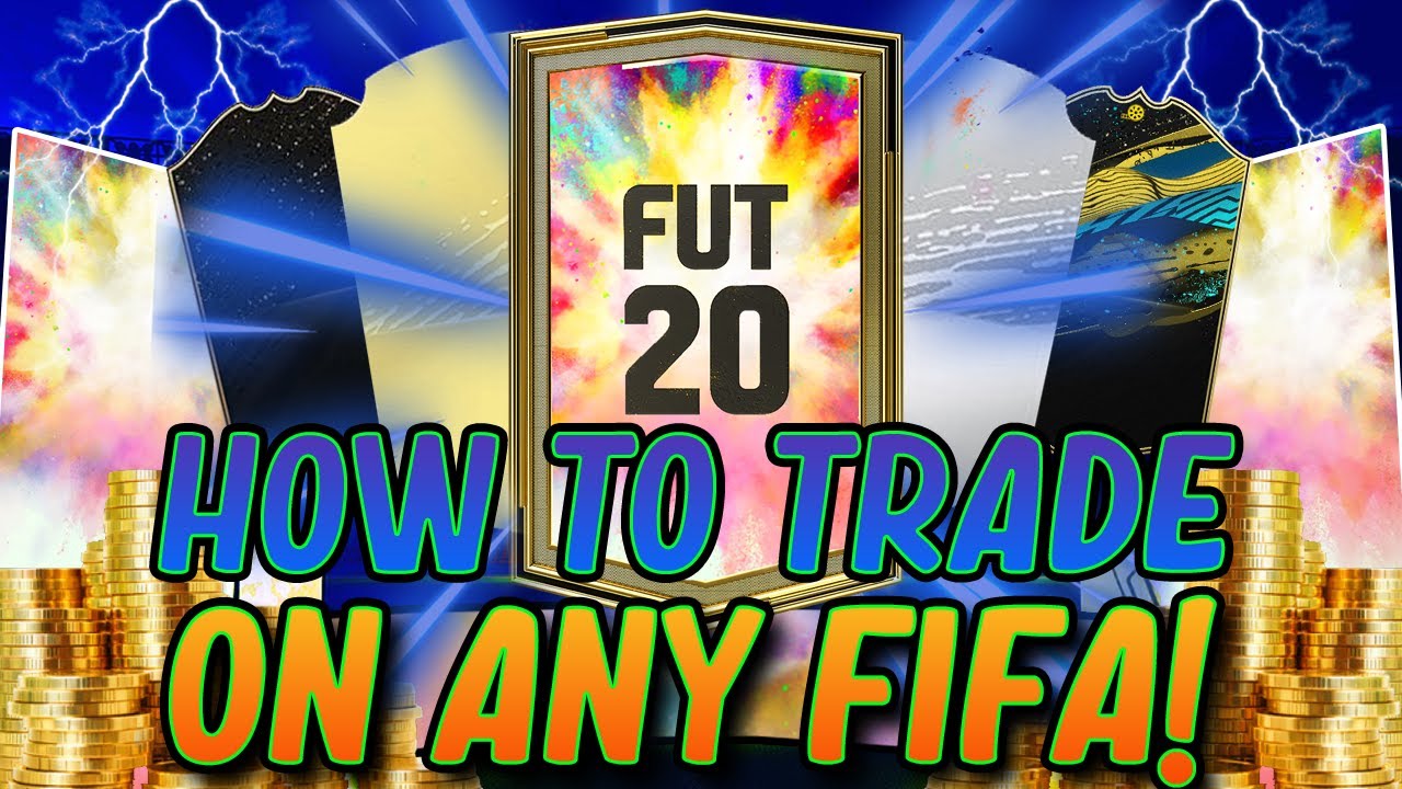 HOW TO TRADE ON FIFA! HOW TO MAKE BIG PROFIT TRADING ON ANY FIFA GAME! FIFA 20 TRADING TIPS!