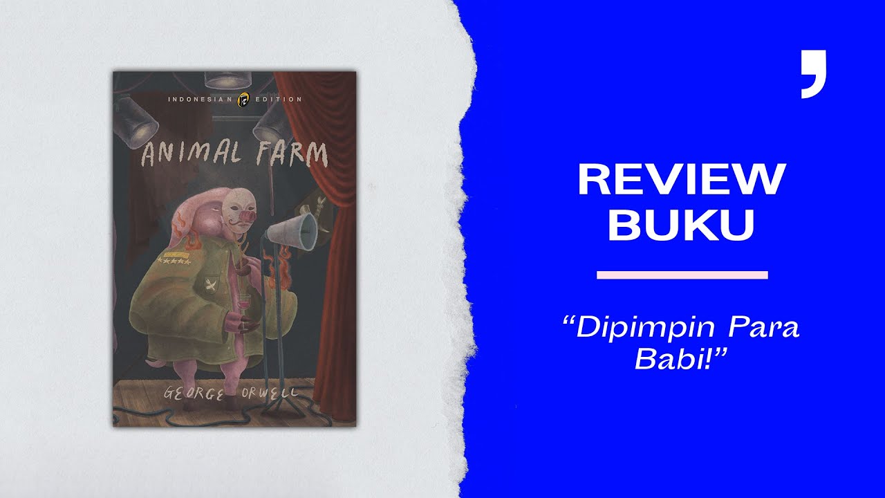 Dipimpin Para Babi! | Review Buku Animal Farm