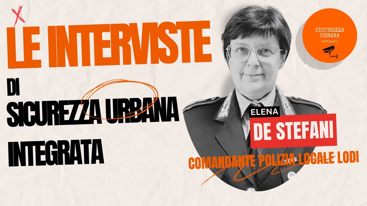 🎤LE INTERVISTE🎤 : Elena De Stefani - Comandante Polizia Locale Lodi