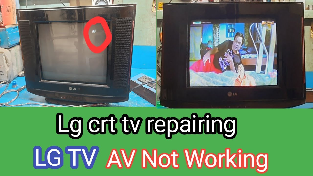 Lg crt tv av problem | lg crt tv av input problem | lg crt tv repairing