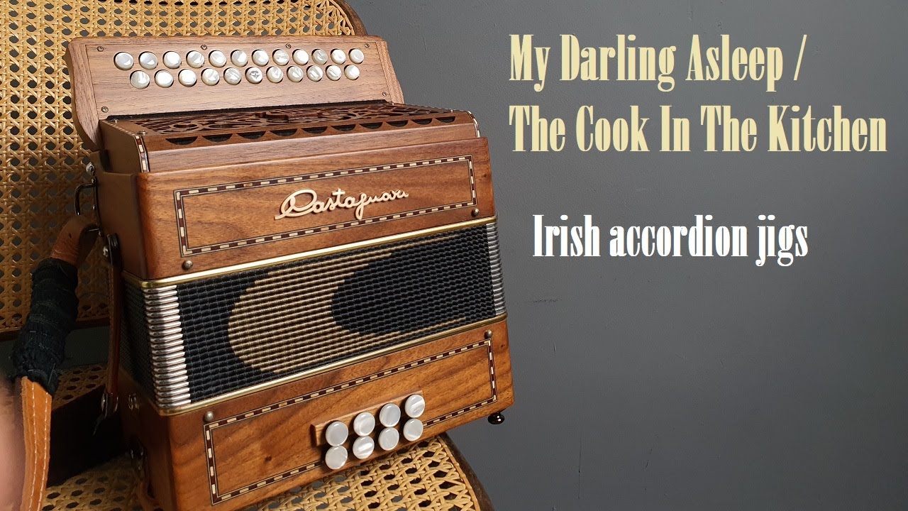 My Darling Asleep / Cook In The Kitchen (Irish jigs) BC accordion
