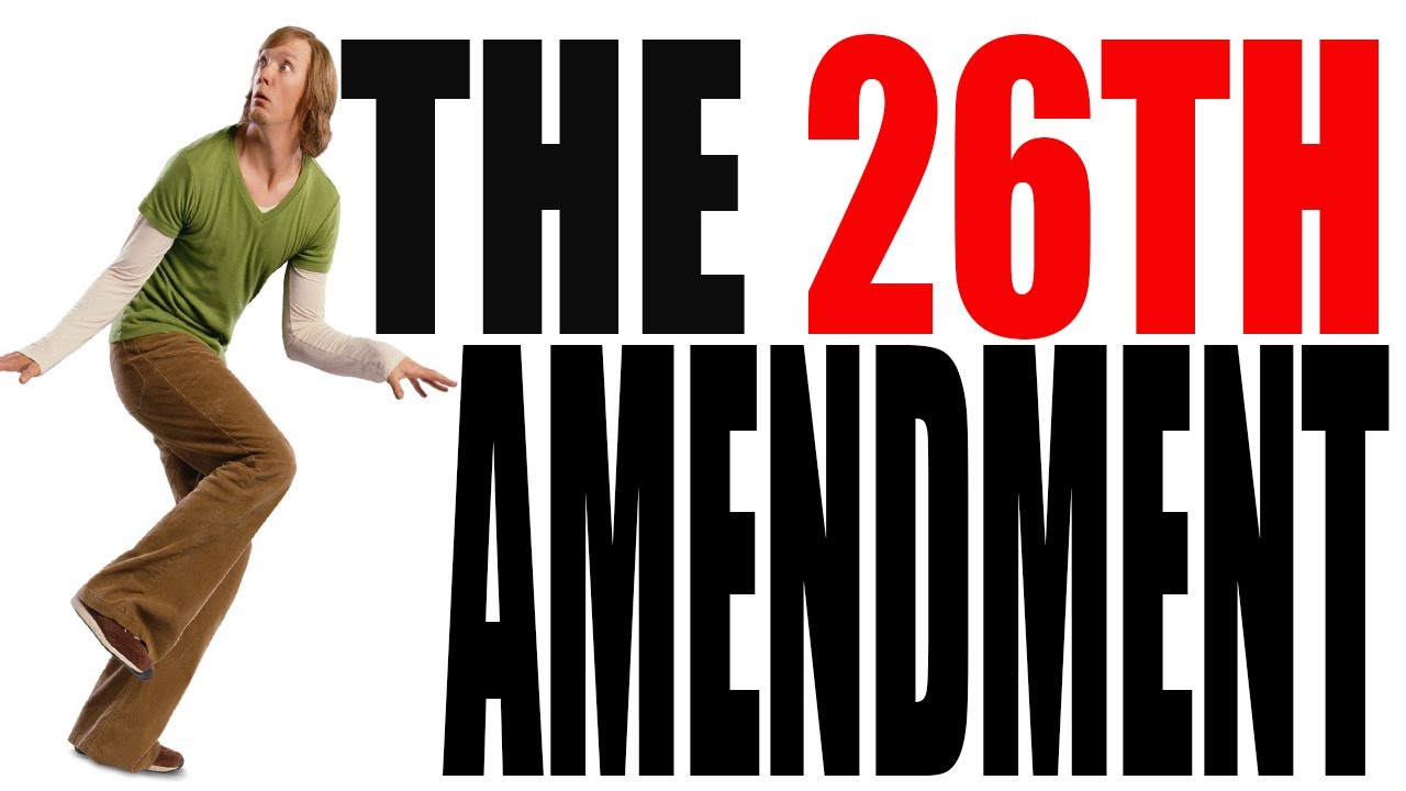 The 26th Amendment Explained: The Constitution for Dummies Series