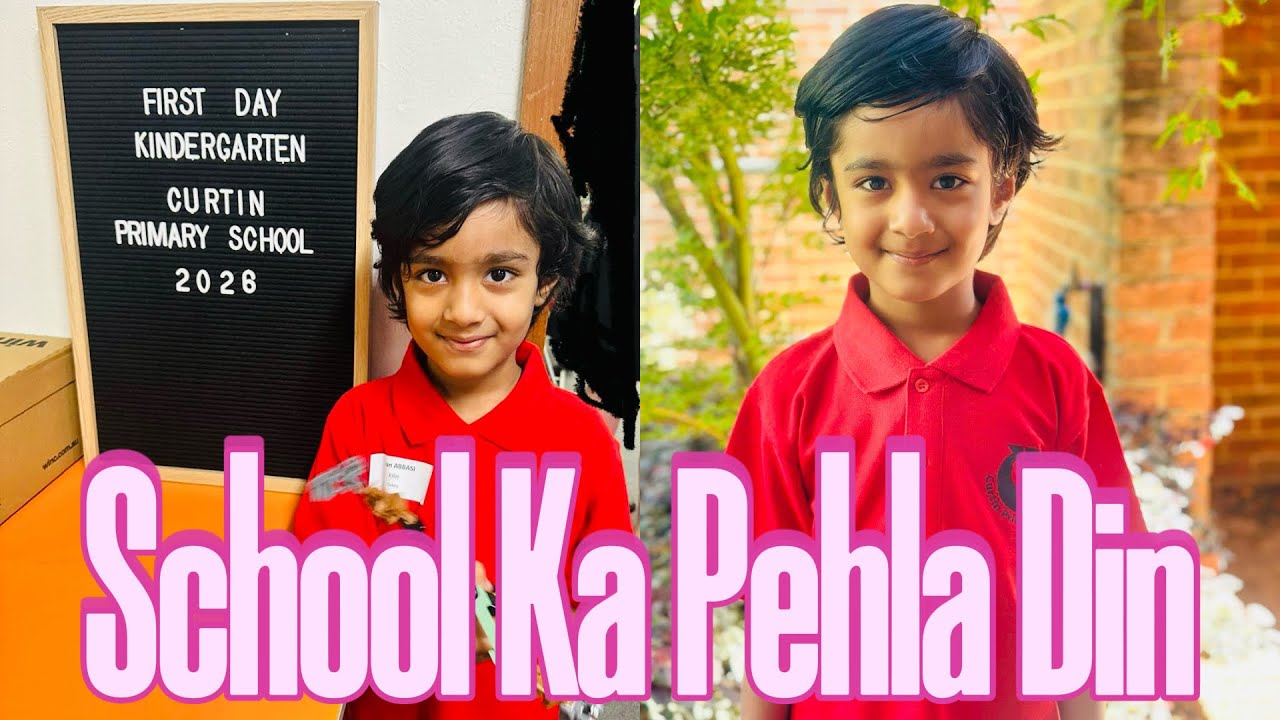 Zayan Ka School Ka Pehla Din 🇦🇺 | Pakistani Family Vlog in Australia | First Day of School