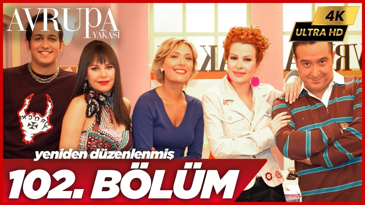Avrupa Yakası 102. Bölüm | 4K Yüksek Çözünürlük
