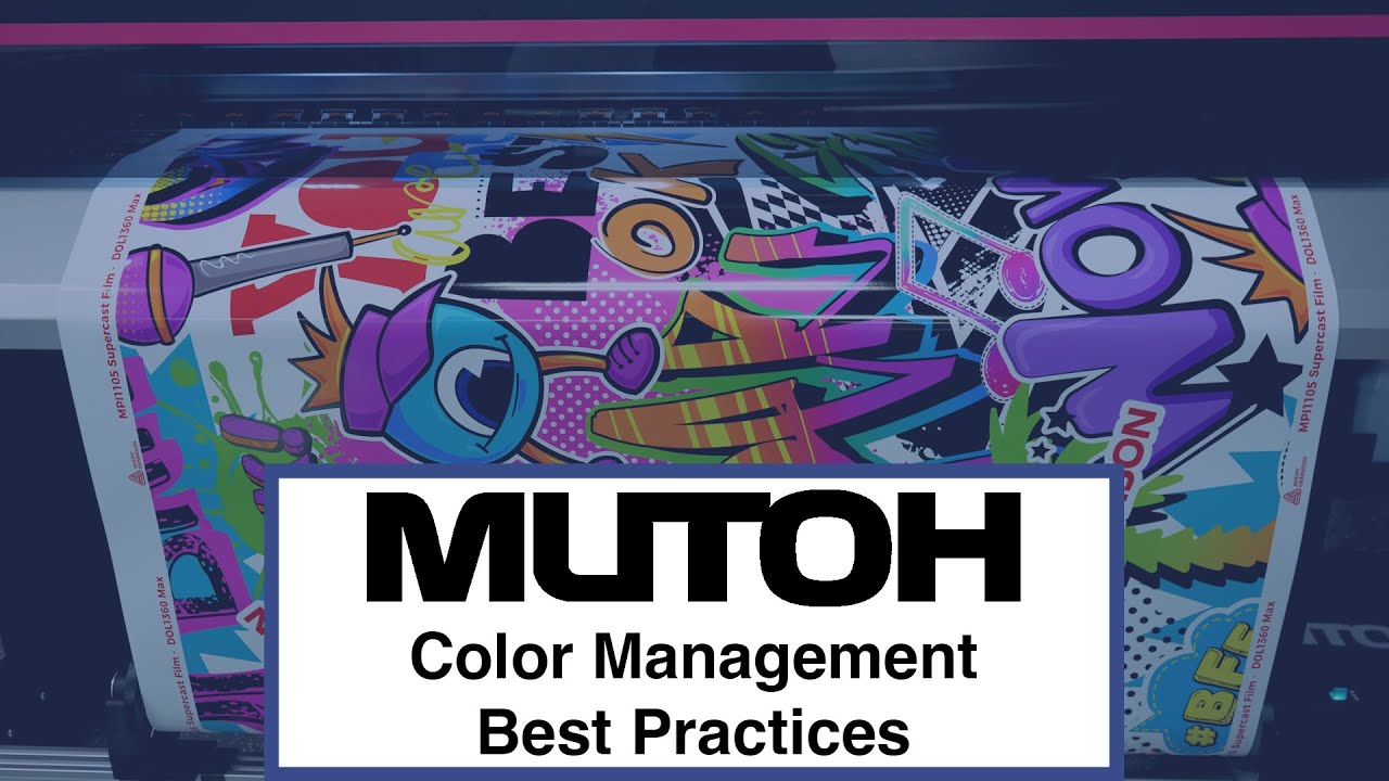 Color Management Best Practices for Your MUTOH Printer