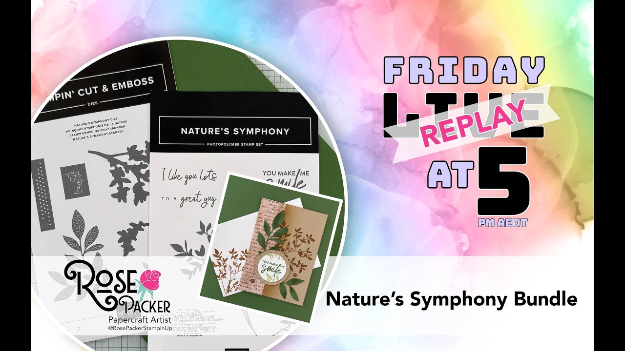 Natures Symphony Bundle | Live at 5 Craft Session (Stampin’ Up!)
