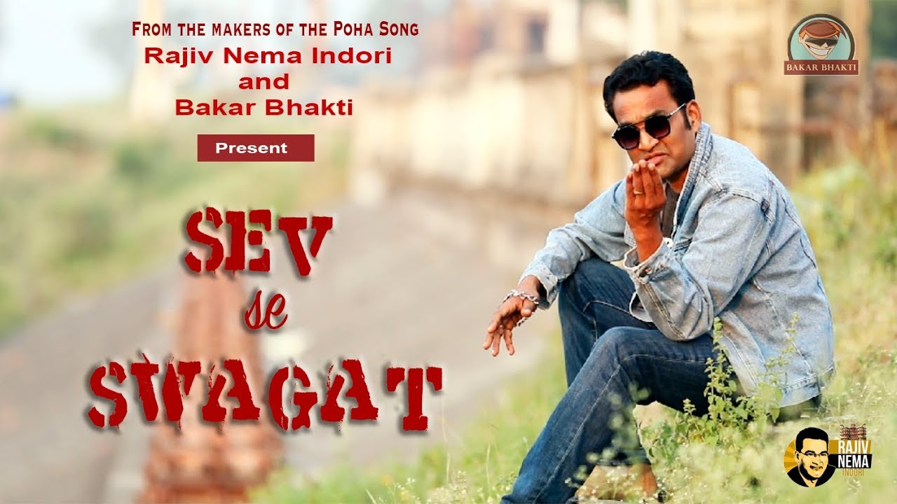 [Sev Song] Sev Se Swagat | Parody | Rajiv Nema Indori, After Clap Films and Bakar Bhakti