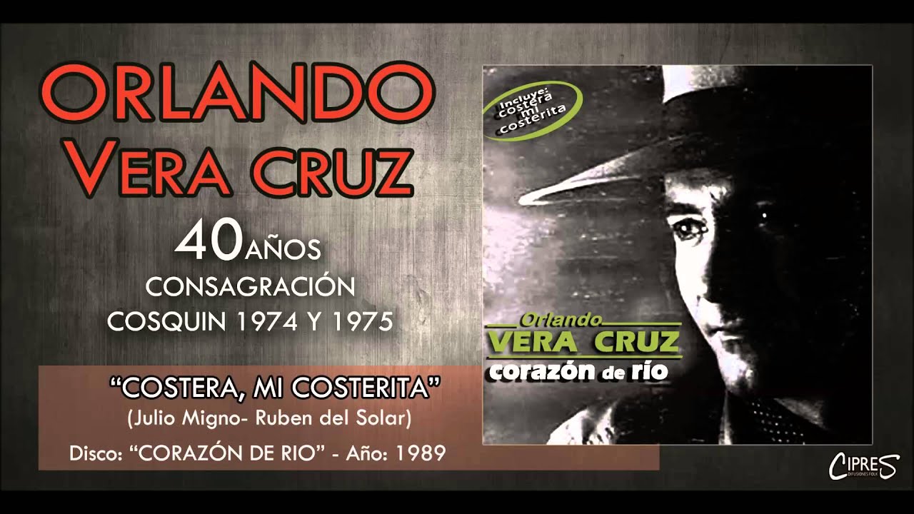 COSTERA, MI COSTERITA | ORLANDO VERA CRUZ