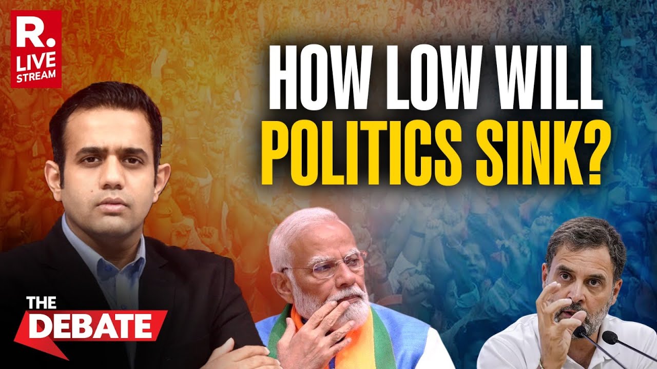 The Debate LIVE:  PM Modi Abused From Rahul Campaign Stage, How Low It Will Get?