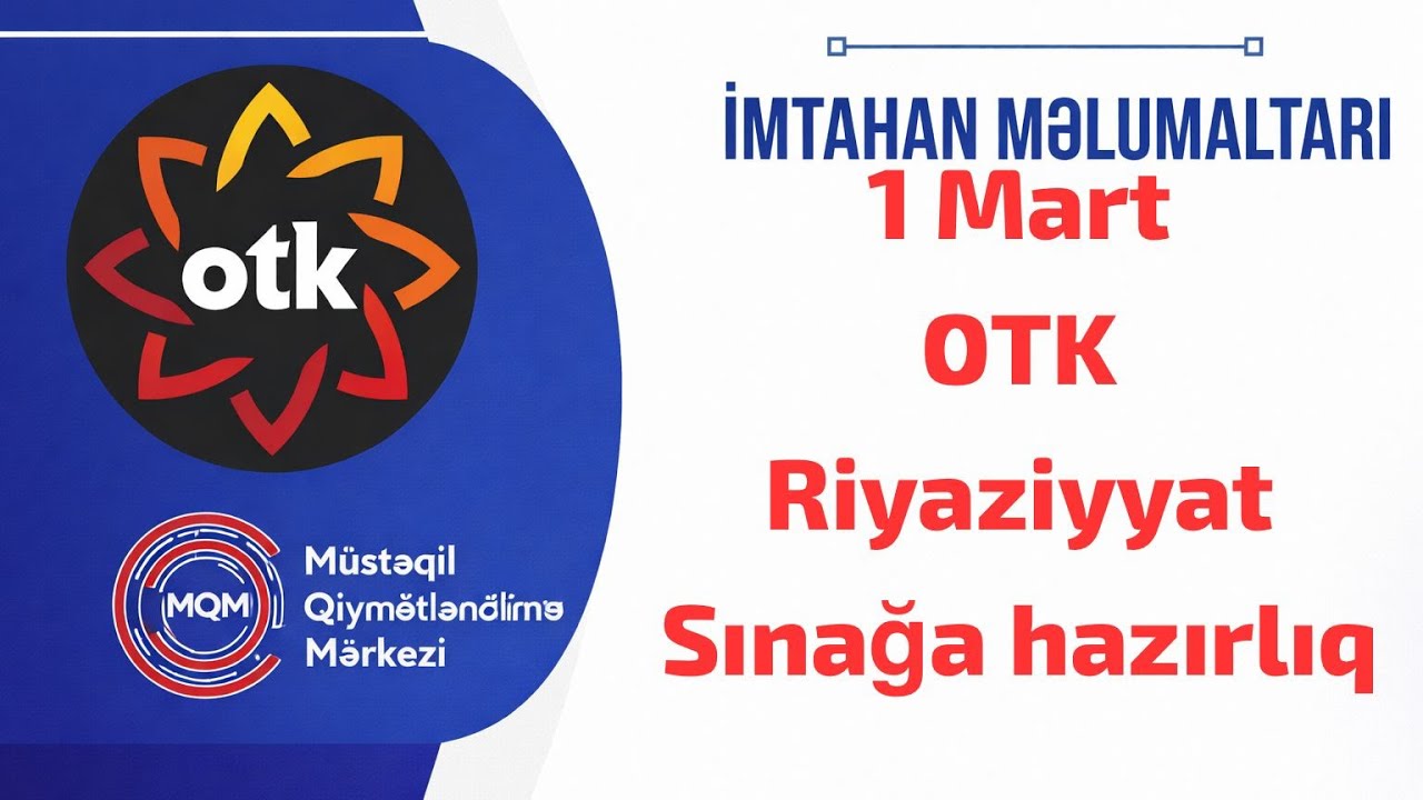 1 Mart OTK Riyaziyyat (Sınağa hazırlıq)