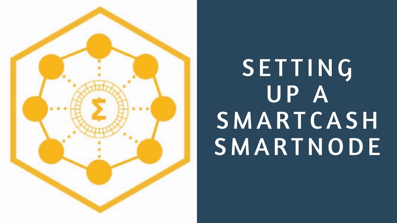 How To Setup a SmartCash SmartNode