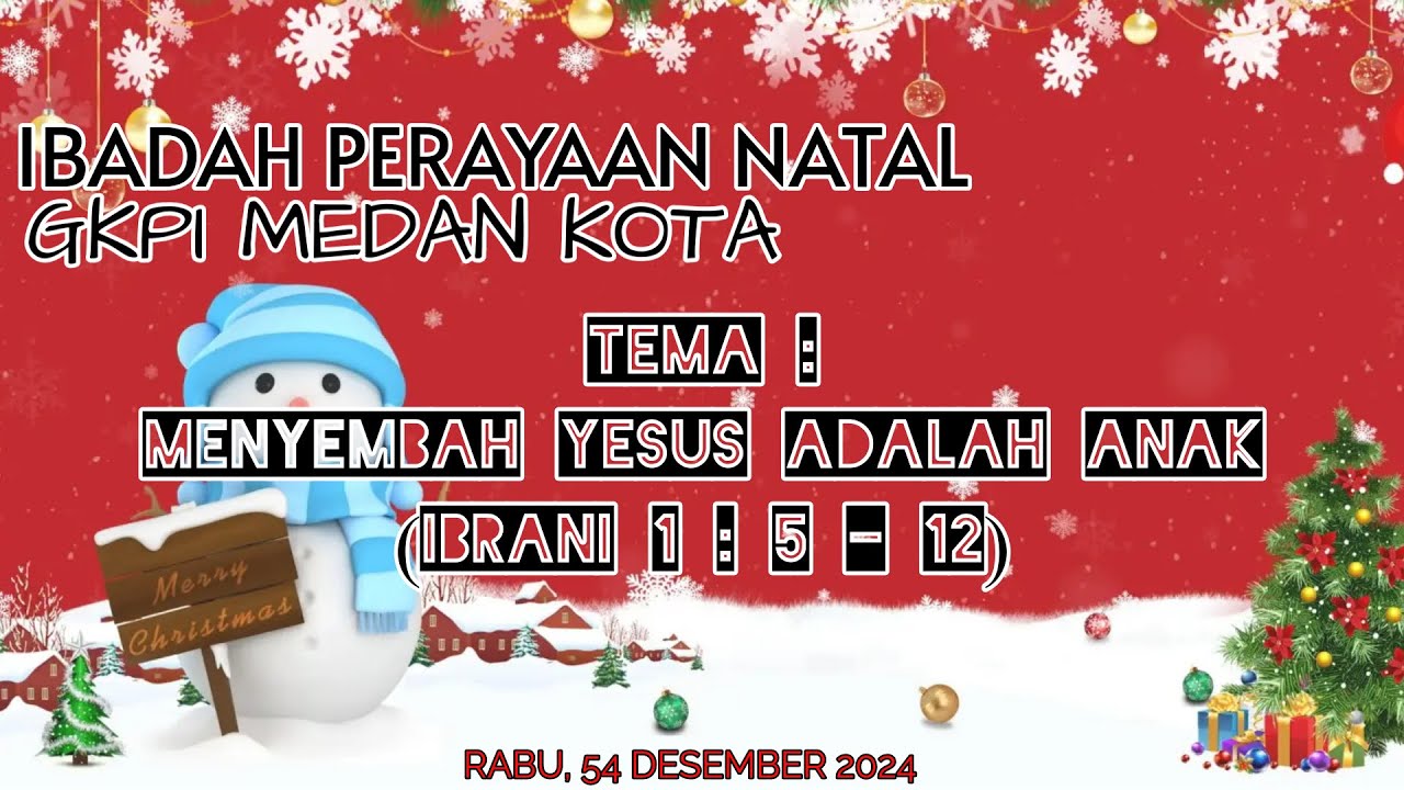 IBADAH PERAYAAN NATAL // GKPI MEDAN KOTA // 25 DESEMBER 2024 // PKL 10.00 WIB