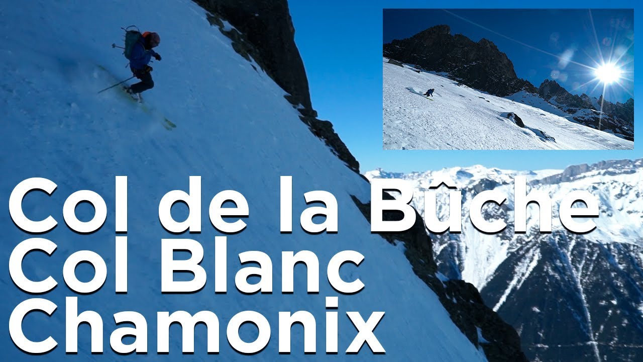 Col de la Bûche Col Blanc Aiguille de l'M ski de randonnée pente raide montagne alpinisme Chamonix