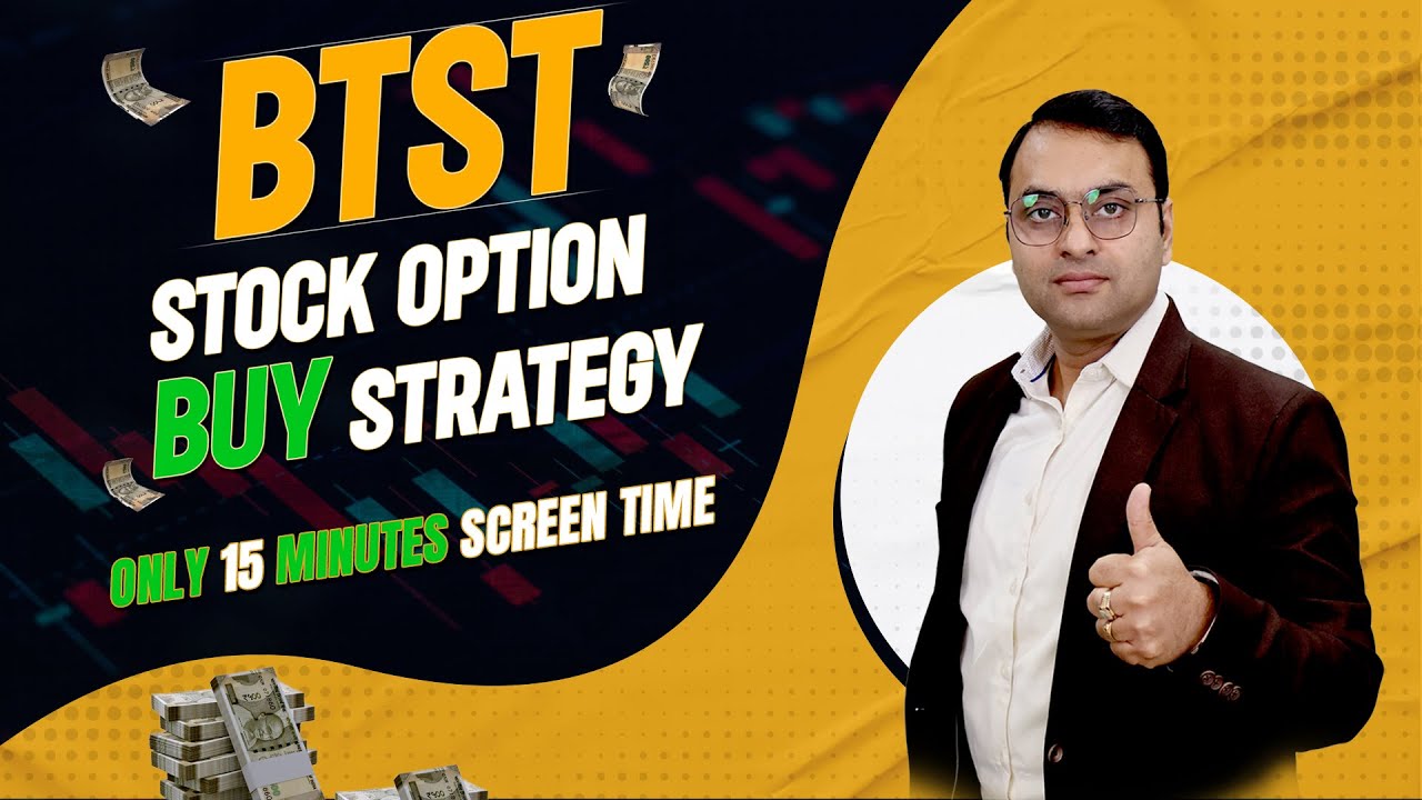 BTST Trading Strategy | Best Trading Setup for Option Buying | Stock Option Buy Strategy
