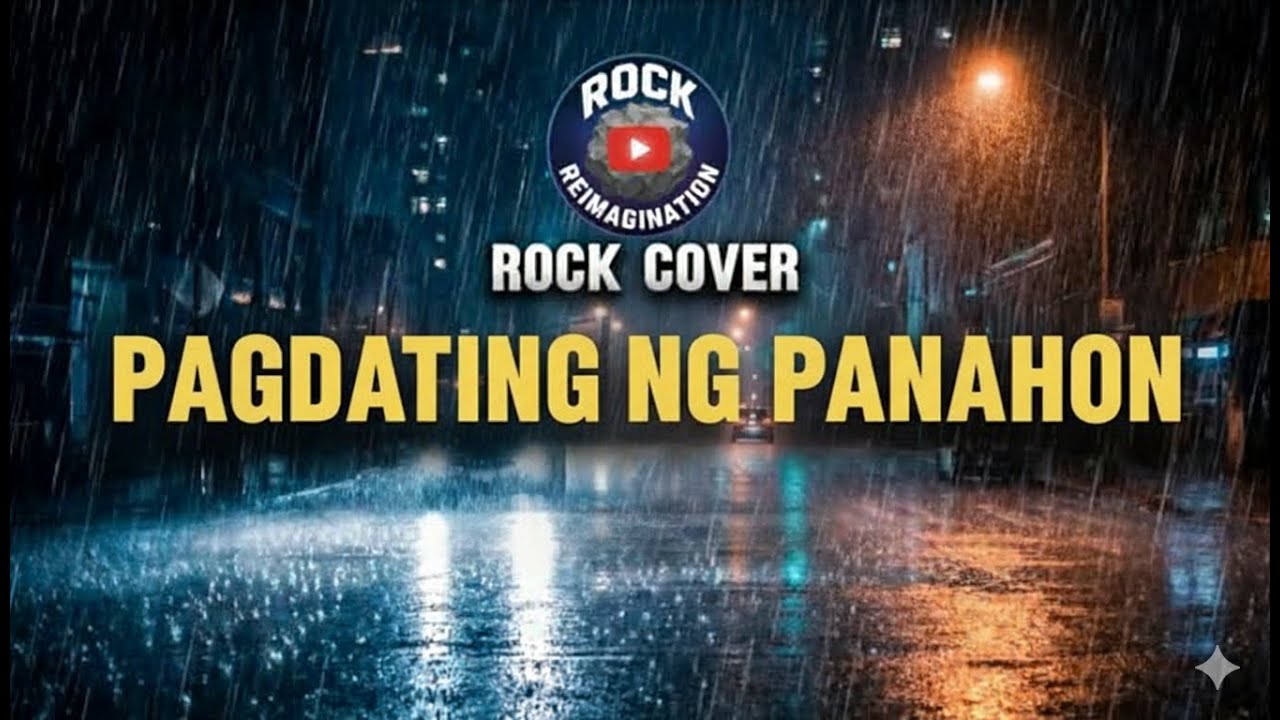 PAGDATING NG PANAHON (Rock Cover) by Rock Reimagination