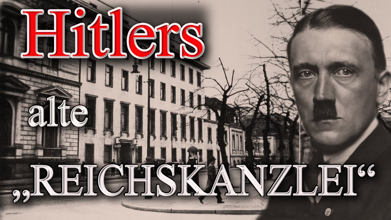DIE ALTE REICHSKANZLEI VON ADOLF HITLER IN BERLIN - Dokumentation