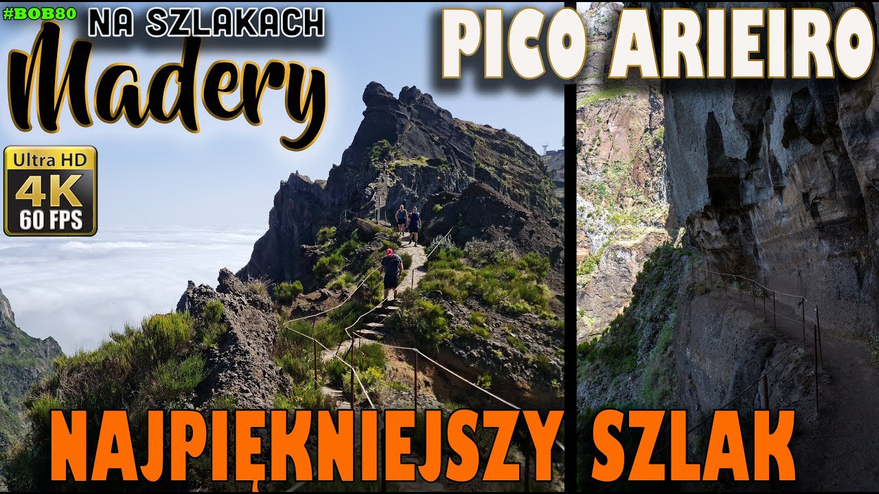 Madera 7 - Pico Arieiro - Zachwycający szlak PR1