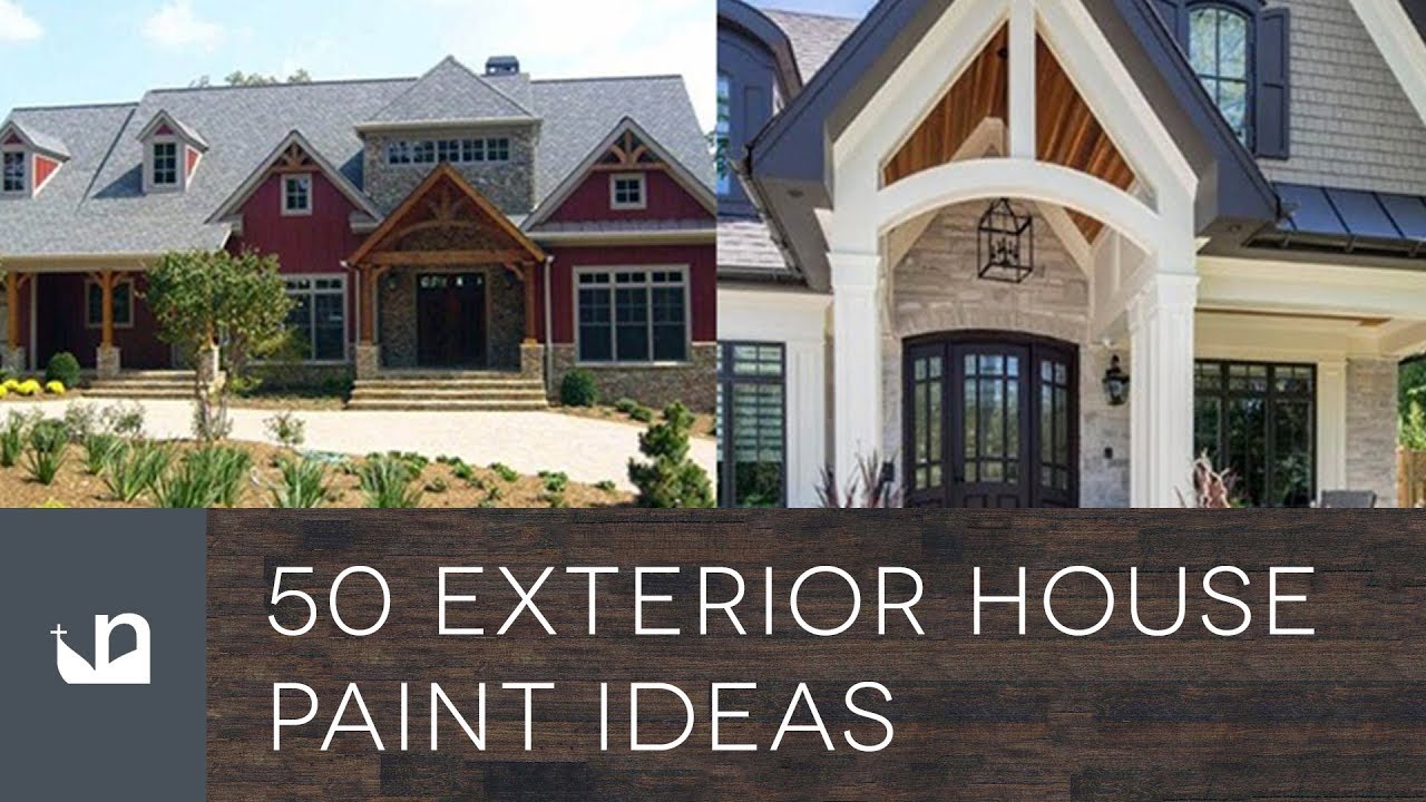 50 Exterior House Paint Ideas