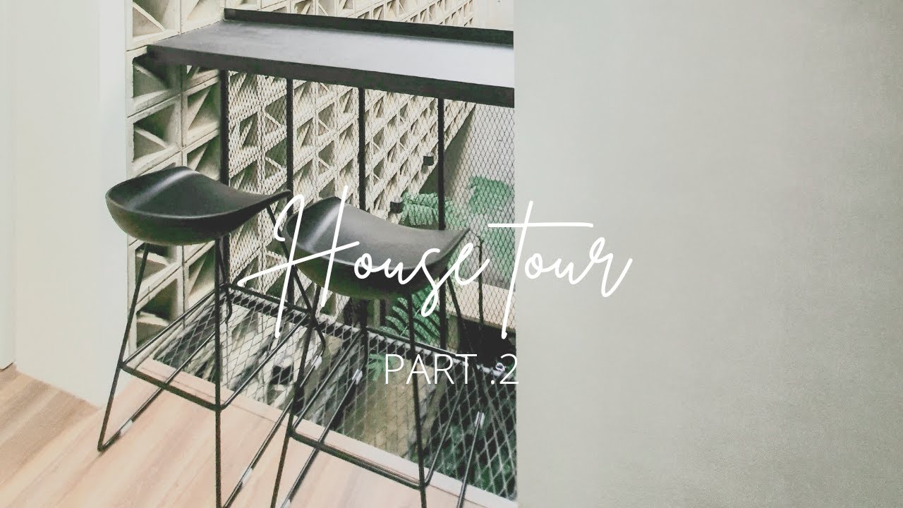 HOUSE TOUR | aesthetic open space concept house - part 2