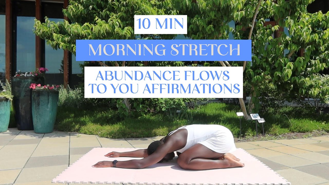 10 MIN Morning Yoga || Anxiety Reducing Stretch || Abundance & Wealth Affirmations