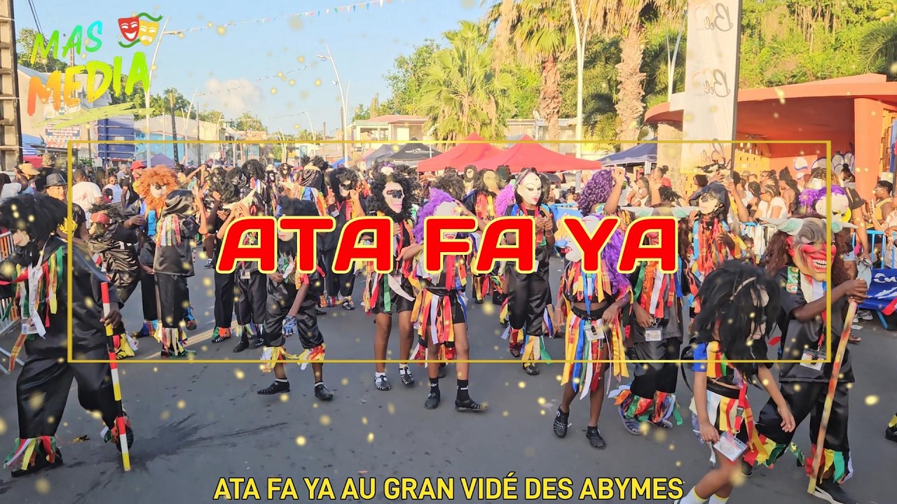 ATA FAYA AU GRAN VIDÉ DES ABYMES 2026 - CARNAVAL DE GUADELOUPE